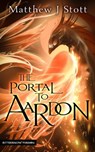 The Portal to Aardon - Matthew J. Stott - 9789493287105