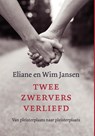 Twee zwervers verliefd - Wim Jansen ; Eliane Jansen - 9789493288218