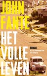 Het volle leven - John Fante - 9789493290488