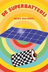 De Superbatterij - Mark van Waes - 9789493293700