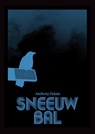 Sneeuwbal - Anthony Palaia - 9789493293748