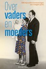 Over vaders en moeders - Rob van Vuure - 9789493300156