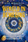 Wereld in beweging - Jaap Hiddinga - 9789493300187