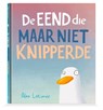 De eend die maar niet knipperde - Alex Latimer - 9789493301214