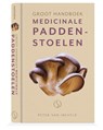 Groot handboek medicinale paddenstoelen - Peter van Ineveld - 9789493301252