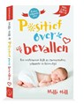 Positief over bevallen - Milli Hill - 9789493301320