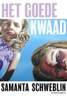 Het goede kwaad - Samanta Schweblin - 9789493305717