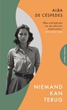 Niemand kan terug - Alba de Céspedes - 9789493305908