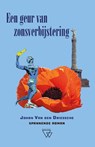 Een geur van zonsverbijstering - Johan van den Driessche - 9789493306653