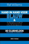 Hand in hand voor Blauw & Zwart - Raf Willems - 9789493306752