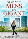 Stad van Mens en Gigant - Esther Geurts - 9789493308251