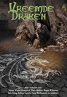 Vreemde Draken - Theo Barkel ; Guido Eekhaut ; Anton de Lange ; Minou van Weert-Simons ; Gé Ansems ; Liesbeth Jochemsen ; Esther Geurts ; Tais Teng ; Roger Kilmore ; Finn Audenaert ; Johan Klein Haneveld ; Jaap Boekestein ; Charles van Wettum ; Karel Smolders ; Mike Jansen - 9789493308404