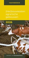 (Her)bouwkosten agrarische gebouwen 2026 - IGG bouweconomie BV - 9789493312845