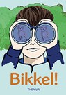 Bikkel! - Thea Uri - 9789493314009