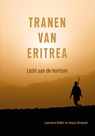 Tranen van Eritrea - Laurence Bollen ; Iseyas Amanuel - 9789493314610
