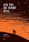 In tel de ierde stil - Arjan Hut - 9789493318083