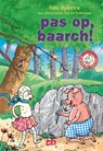 pas op, baarch! - Lida Dykstra - 9789493318113