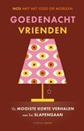 Goedenacht vrienden -  - 9789493319363