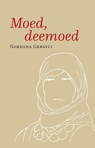Moed, deemoed - Gordana Grbavci - 9789493323919