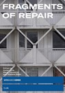 Fragments of Repair - Kader Attia ; Wietske Maas ; Maria Hlavajova - 9789493329317