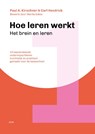 Hoe leren werkt - Deel 1 - Paul A. Kirschner ; Carl Hendrick - 9789493336629