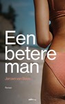Een betere man - Jeroen Van Beek ; Silvie Kamphuis - 9789493343474