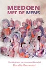 Meedoen met de mens - Rosalie Bouwman - 9789493346048