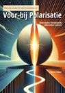 Voor-bij polarisatie - Hans Uijen - 9789493346208