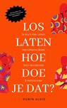 Loslaten hoe doe je dat? - Rubin Alaie - 9789493347311