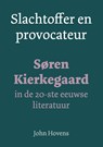 Slachtoffer en provocateur - John Hovens - 9789493349285