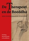 De Therapeut en de Boeddha - Paul van der Velde ; Paul Soons ; Thessa Ploos van Amstel ; Guido Machielsen ; Robert Keurntjes ; Psychotherapie en boeddhisme - 9789493349483