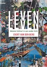 Leven om te leven - Evert van den Berg - 9789493349568