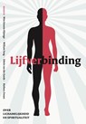Lijfverbinding - Wim Smeets-Hijwege ; William Yang ; Barbara Zwaan ; Edwin van der Zande - 9789493349902
