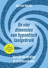 De vier dimensies van hypnotisch taalgebruik - Jos van Boxtel - 9789493355163