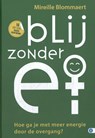 Blij zonder ei - Mireille Blommaert - 9789493355293