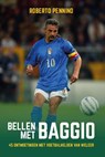 Bellen met Baggio - Roberto Pennino - 9789493358539