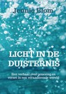 Licht in de duisternis - Jennie Blom - 9789493359178