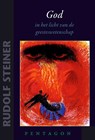 God – in het licht van de geesteswetenschap - Rudolf Steiner - 9789493362062