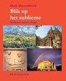 Blik op het sublieme - Mark Mastenbroek - 9789493362130