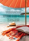 Verhalen over die ene zomer - Marceline De Waard ; Auteurs Diverse - 9789493366282