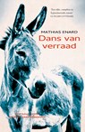 Dans van verraad - Mathias Énard - 9789493367227