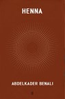 Henna - Abdelkader Benali - 9789493367371