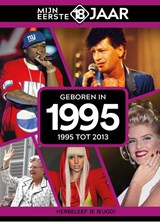 geboren in 1995, Mijn eerste 18 jaar -  - 9789493373358