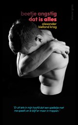 Beetje angstig dat is alles, Alexander Kielland Krag -  - 9789493374027