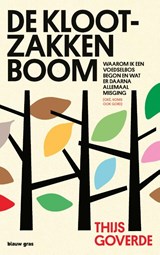 De klootzakkenboom, Thijs Goverde -  - 9789493374294