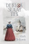 De klok slaat tien - Mark Nelissen - 9789493381728