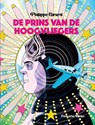 De Prins van de Hoogvliegers - Philippe Girard - 9789493383111