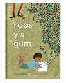 Roos, vis, gum - Mary Heylema ; Milou Trouwborst - 9789493394292