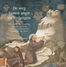 De weg tussen angst en verlangen - Dr. Herman Andriessen - 9789493395435