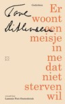 Er woont een meisje in me dat niet sterven wil - Tove Ditlevsen - 9789493399495